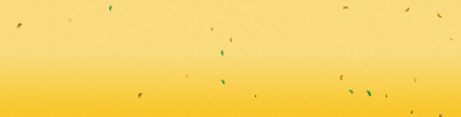 A wide yellow gradient banner background with scattered small green and orange confetti pieces throughout.
